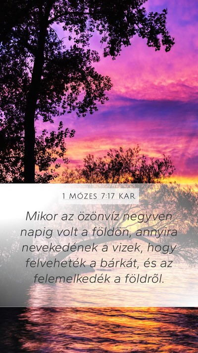 1 Mózes 7:17 KAR Bible Verse Image