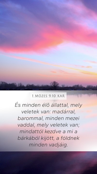 1 Mózes 9:10 KAR Mobile Phone Wallpaper - És minden élõ állattal, mely veletek van: - Mobile Bible Verse Wallpaper