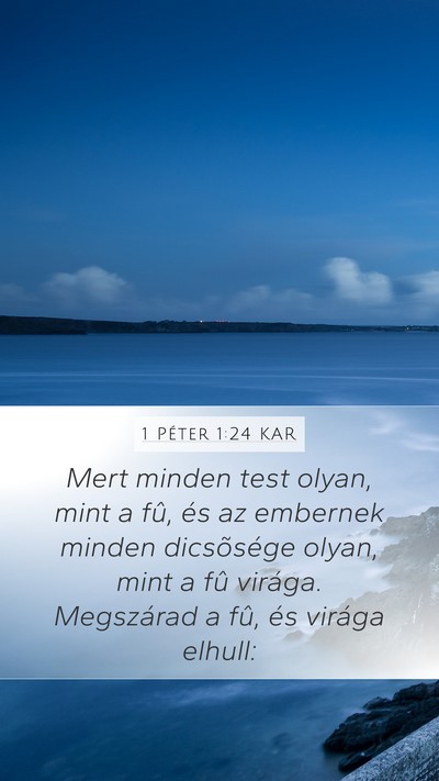 1 Péter 1:24 KAR Bible Verse Image