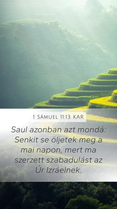 1 Sámuel 11:13 KAR Mobile Phone Wallpaper - Saul azonban azt mondá: Senkit se öljetek meg a - Mobile Bible Verse Wallpaper
