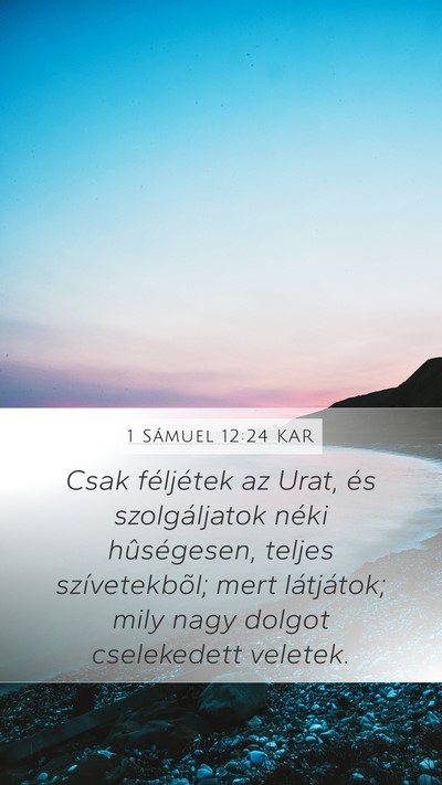 1 Sámuel 12:24 KAR Bible Verse Image