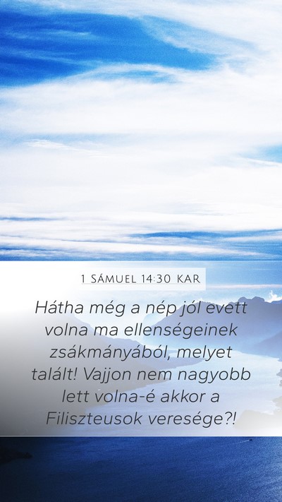 1 Sámuel 14:30 KAR Mobile Phone Wallpaper - Hátha még a nép jól evett volna ma - Mobile Bible Verse Wallpaper