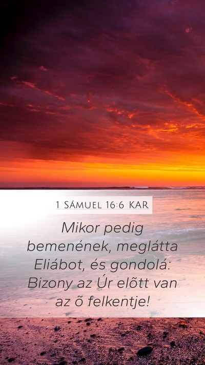 1 Sámuel 16:6 KAR Bible Verse Image
