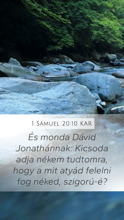 1 Sámuel 20:10 KAR Mobile Phone Wallpaper - És monda Dávid Jonathánnak: Kicsoda adja - Mobile Bible Verse Wallpaper