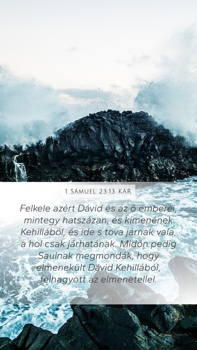 1 Sámuel 23:13 KAR Bible Verse Image