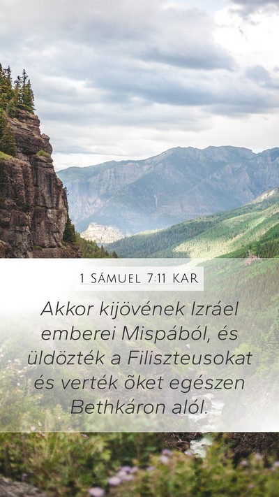 1 Sámuel 7:11 KAR Mobile Phone Wallpaper - Akkor kijövének Izráel emberei Mispából, és - Mobile Bible Verse Wallpaper