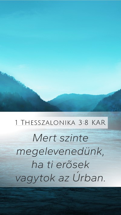 1 Thesszalonika 3:8 KAR Bible Verse Image