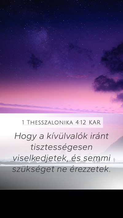 1 Thesszalonika 4:12 KAR Bible Verse Image