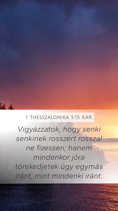 1 Thesszalonika 5:15 KAR Bible Verse Image