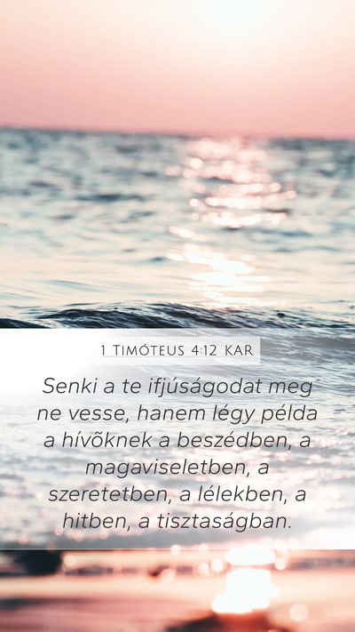 1 Timóteus 4:12 KAR Bible Verse Image
