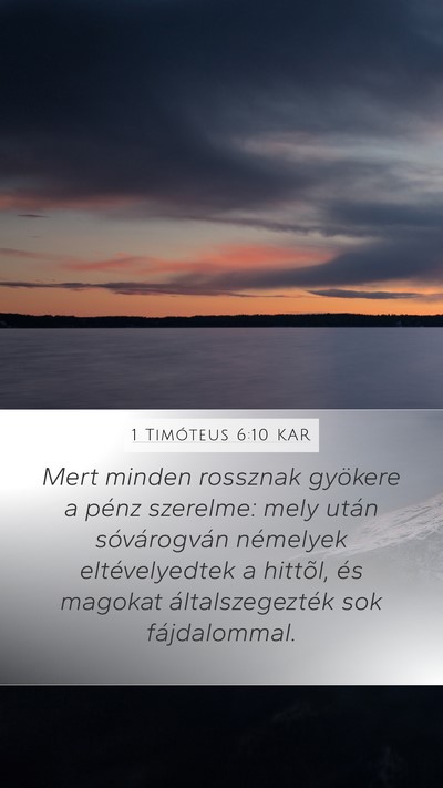 1 Timóteus 6:10 KAR Bible Verse Image