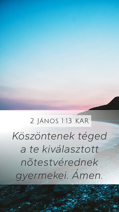 2 János 1:13 KAR Bible Verse Image