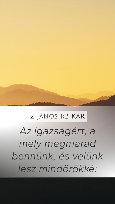 2 János 1:2 KAR Bible Verse Image