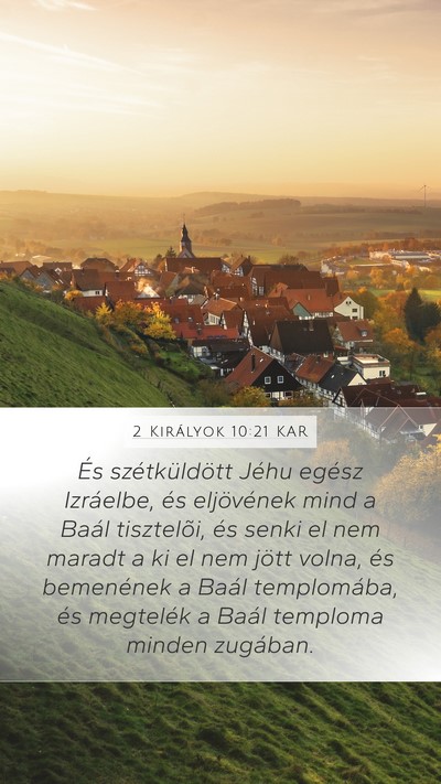 2 Királyok 10:21 KAR Mobile Phone Wallpaper - És szétküldött Jéhu egész Izráelbe, és - Mobile Bible Verse Wallpaper