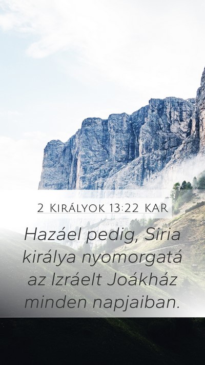 2 Királyok 13:22 KAR Bible Verse Image