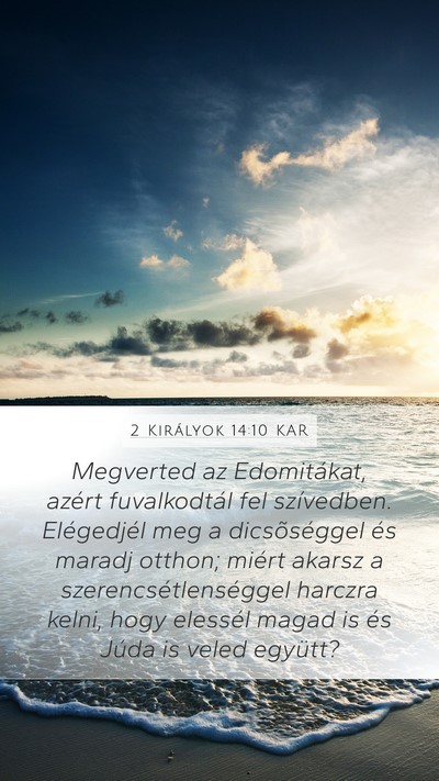 2 Királyok 14:10 KAR Bible Verse Image