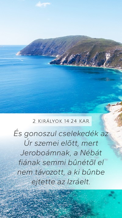 2 Királyok 14:24 KAR Bible Verse Image