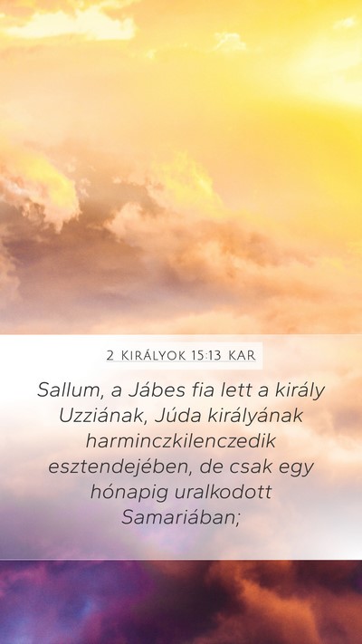 2 Királyok 15:13 KAR Bible Verse Image