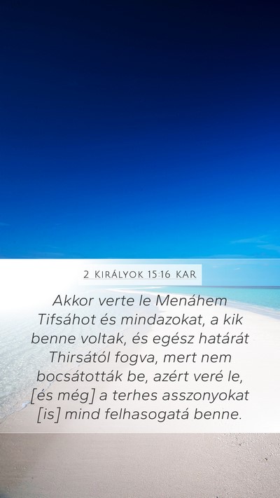 2 Királyok 15:16 KAR Bible Verse Image