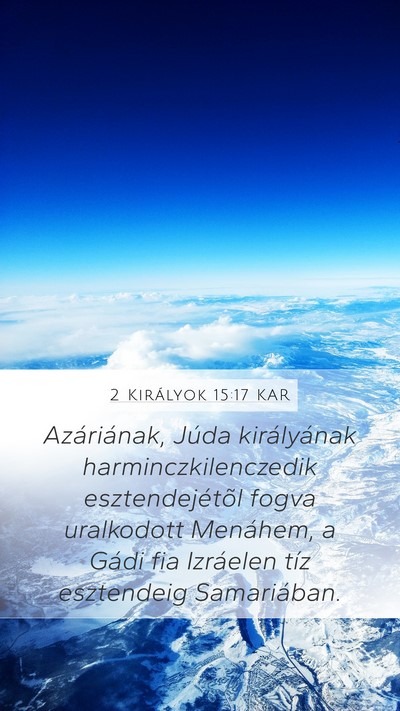 2 Királyok 15:17 KAR Bible Verse Image