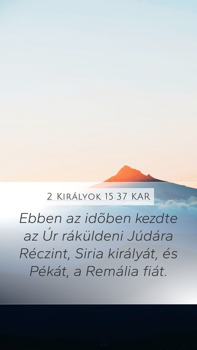 2 Királyok 15:37 KAR Bible Verse Image