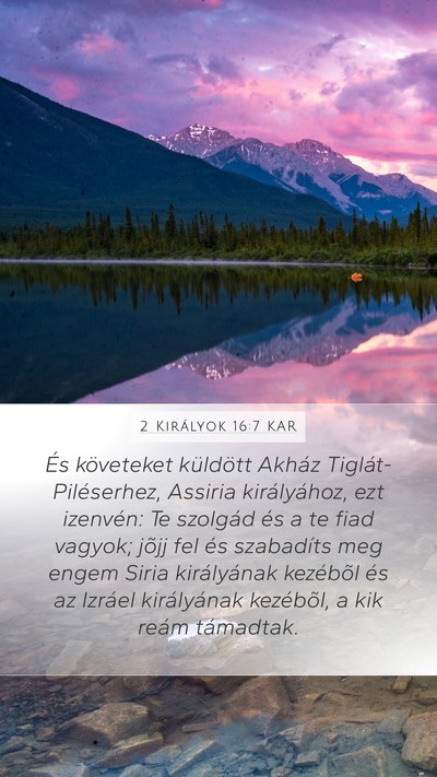 2 Királyok 16:7 KAR Bible Verse Image