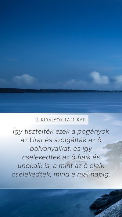 2 Királyok 17:41 KAR Bible Verse Image