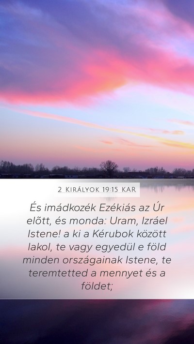 2 Királyok 19:15 KAR Bible Verse Image