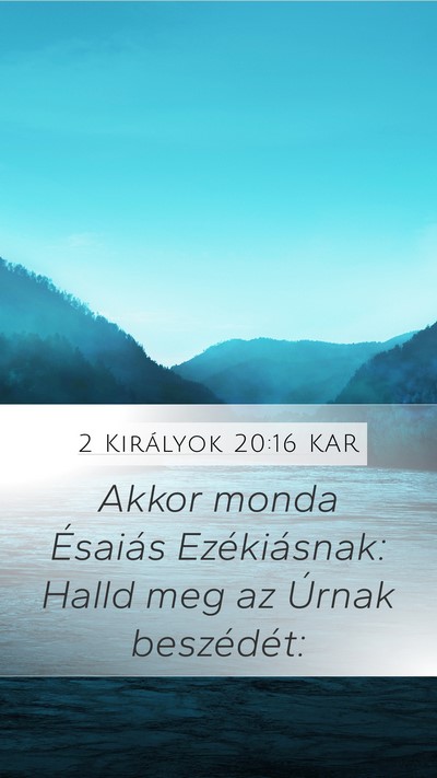 2 Királyok 20:16 KAR Bible Verse Image
