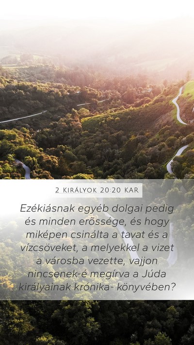 2 Királyok 20:20 KAR Bible Verse Image