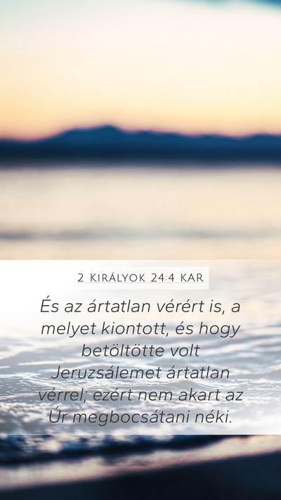 2 Királyok 24:4 KAR Bible Verse Image