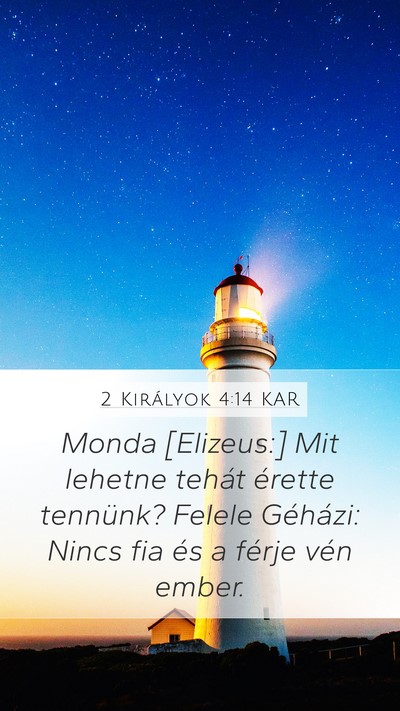 2 Királyok 4:14 KAR Bible Verse Image