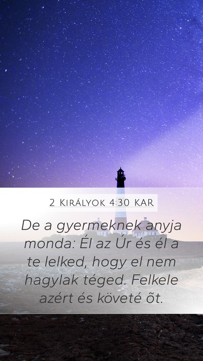 2 Királyok 4:30 KAR Bible Verse Image