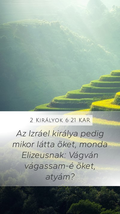 2 Királyok 6:21 KAR Bible Verse Image