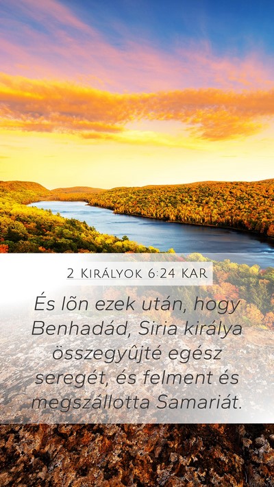 2 Királyok 6:24 KAR Bible Verse Image