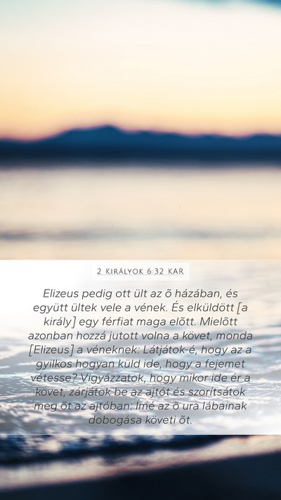 2 Királyok 6:32 KAR Bible Verse Image