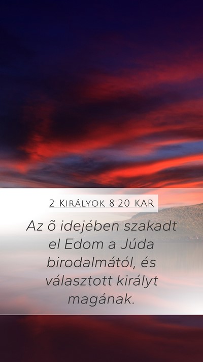 2 Királyok 8:20 KAR Bible Verse Image