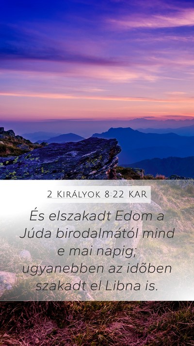 2 Királyok 8:22 KAR Bible Verse Image