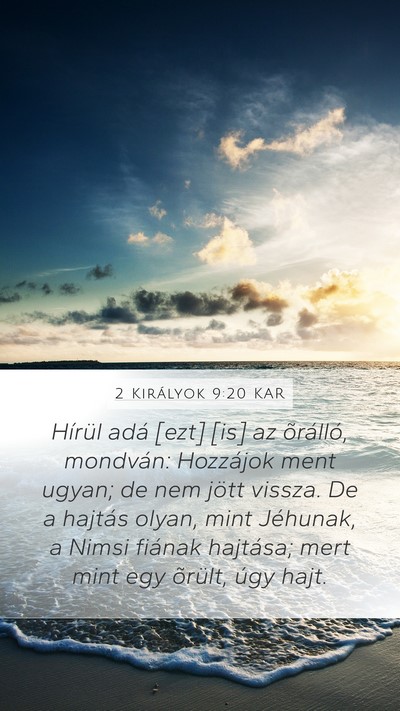 2 Királyok 9:20 KAR Bible Verse Image
