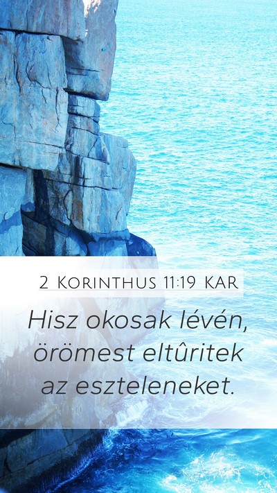 2 Korinthus 11:19 KAR Bible Verse Image