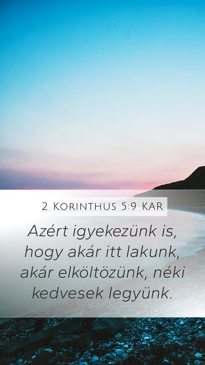 2 Korinthus 5:9 KAR Bible Verse Image