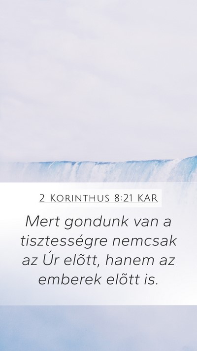 2 Korinthus 8:21 KAR Bible Verse Image