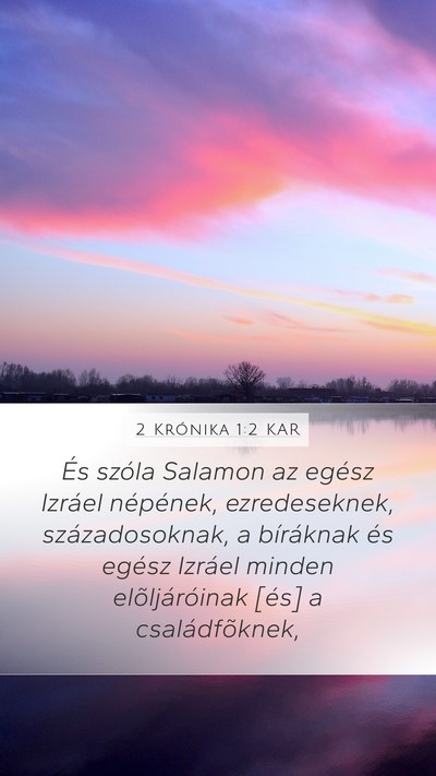 2 Krónika 1:2 KAR Mobile Phone Wallpaper - És szóla Salamon az egész Izráel népének, - Mobile Bible Verse Wallpaper