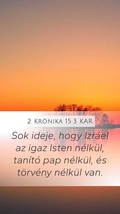 2 Krónika 15:3 KAR Bible Verse Image