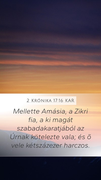 2 Krónika 17:16 KAR Mobile Phone Wallpaper - Mellette Amásia, a Zikri fia, a ki magát - Mobile Bible Verse Wallpaper