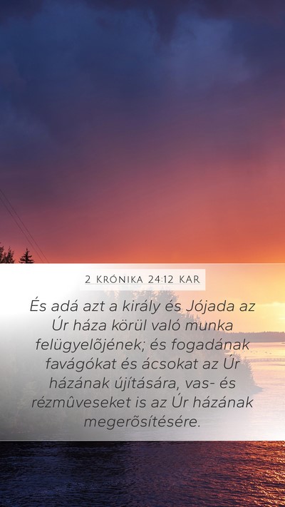 2 Krónika 24:12 KAR Bible Verse Image