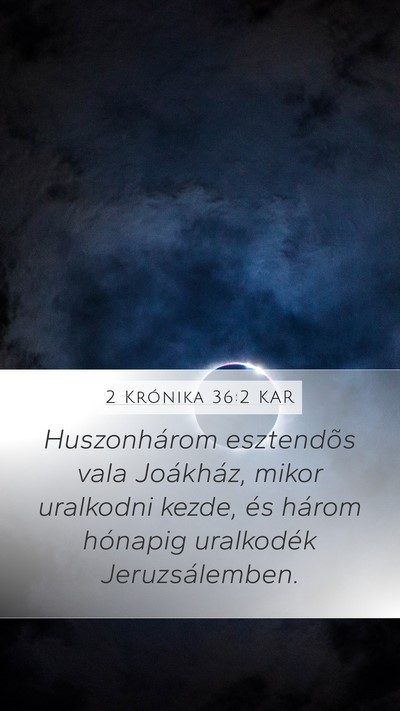 2 Krónika 36:2 KAR Bible Verse Image