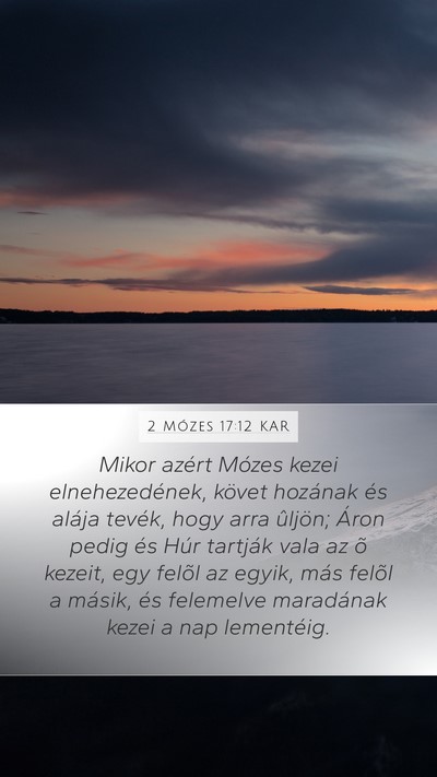 2 Mózes 17:12 KAR Bible Verse Image