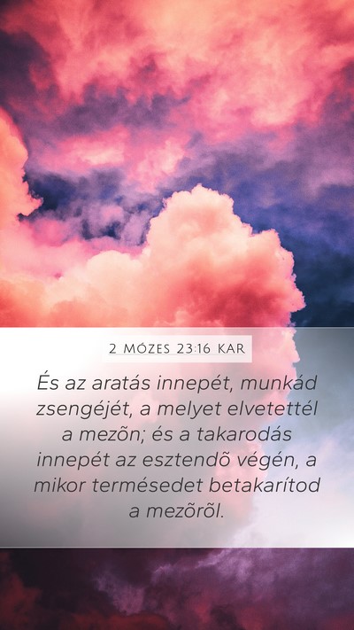 2 Mózes 23:16 KAR Bible Verse Image