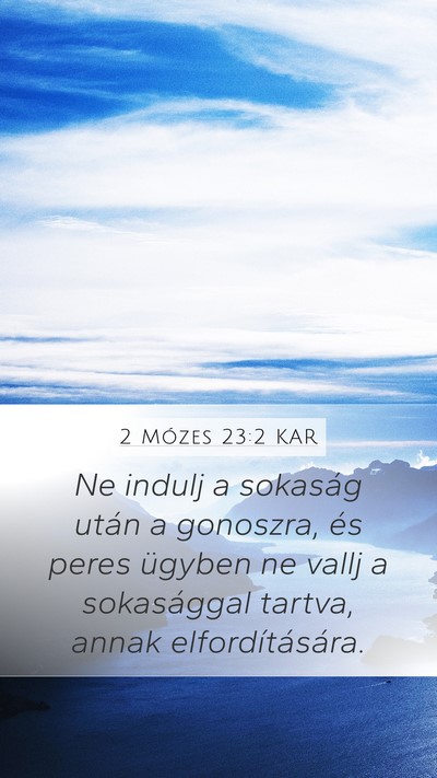 2 Mózes 23:2 KAR Bible Verse Image